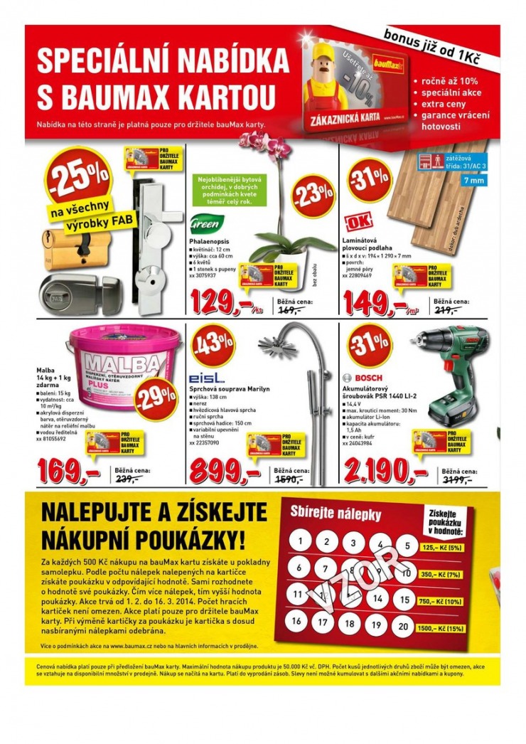 leták Baumax Aktuální měsíční leták od 3.2.2014 strana 1 leták Baumax Aktuální měsíční leták od 3.2.2014 strana 1