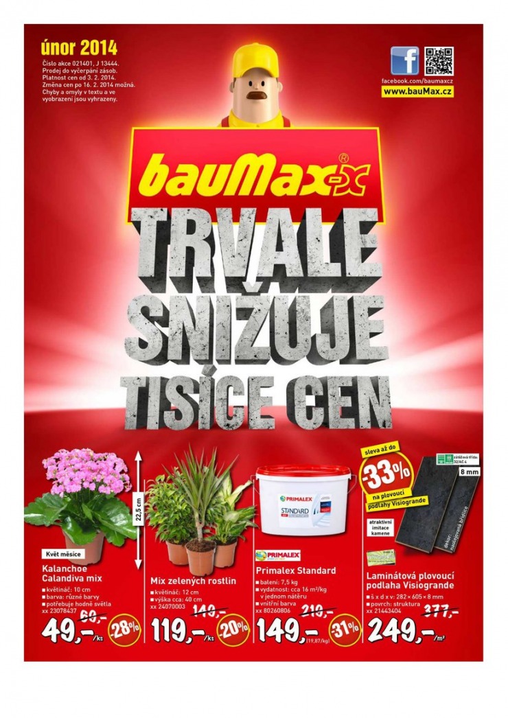leták Baumax Aktuální měsíční leták od 3.2.2014 strana 1 leták Baumax Aktuální měsíční leták od 3.2.2014 strana 1