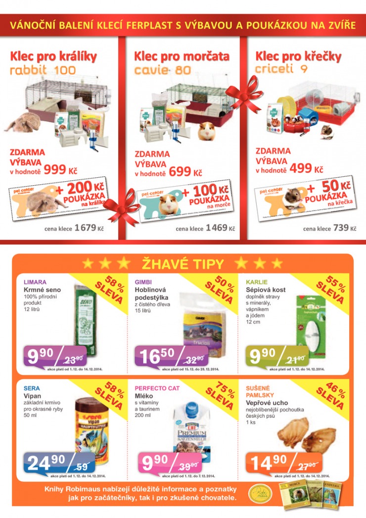 leták Pet Center Akční leták od 1.12.2014 strana 1 leták Pet Center Akční leták od 1.12.2014 strana 1
