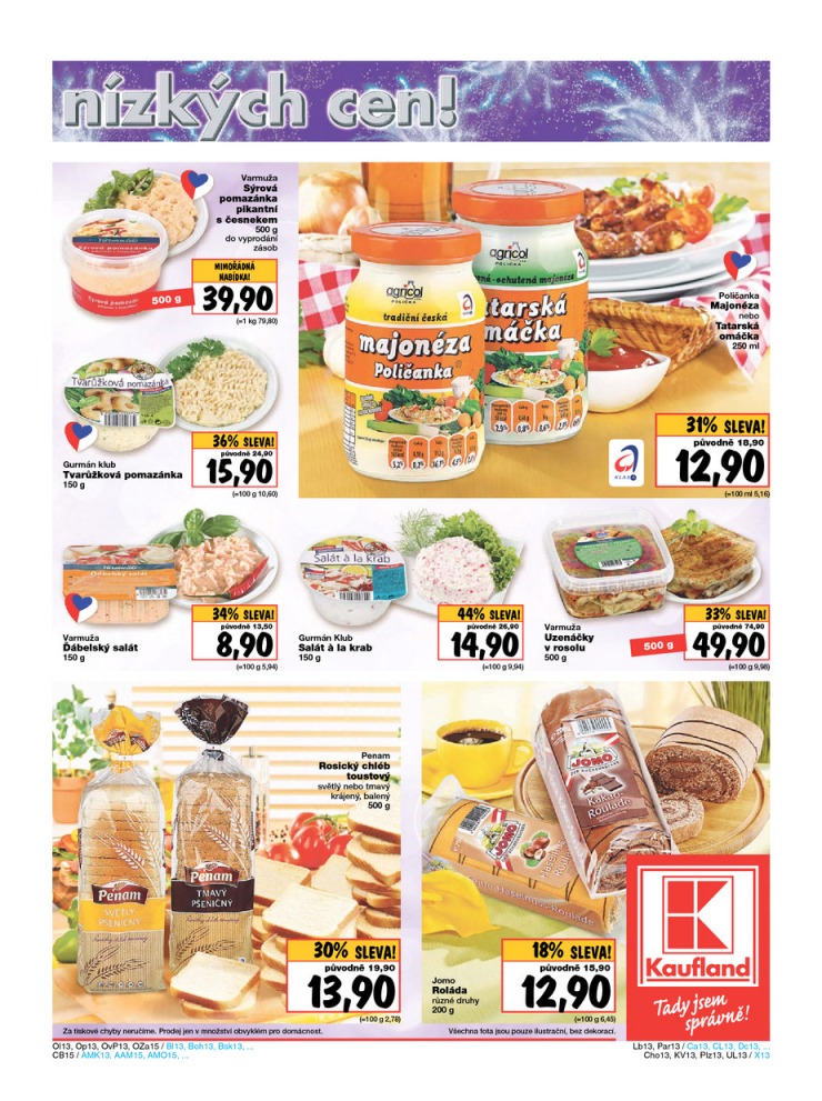 leták Kaufland Aktuální nabídka od 26.12.2014 strana 1 leták Kaufland Aktuální nabídka od 26.12.2014 strana 1