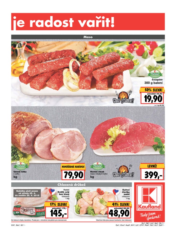 leták Kaufland Aktuální nabídka od 25.6.2015 strana 1 leták Kaufland Aktuální nabídka od 25.6.2015 strana 1
