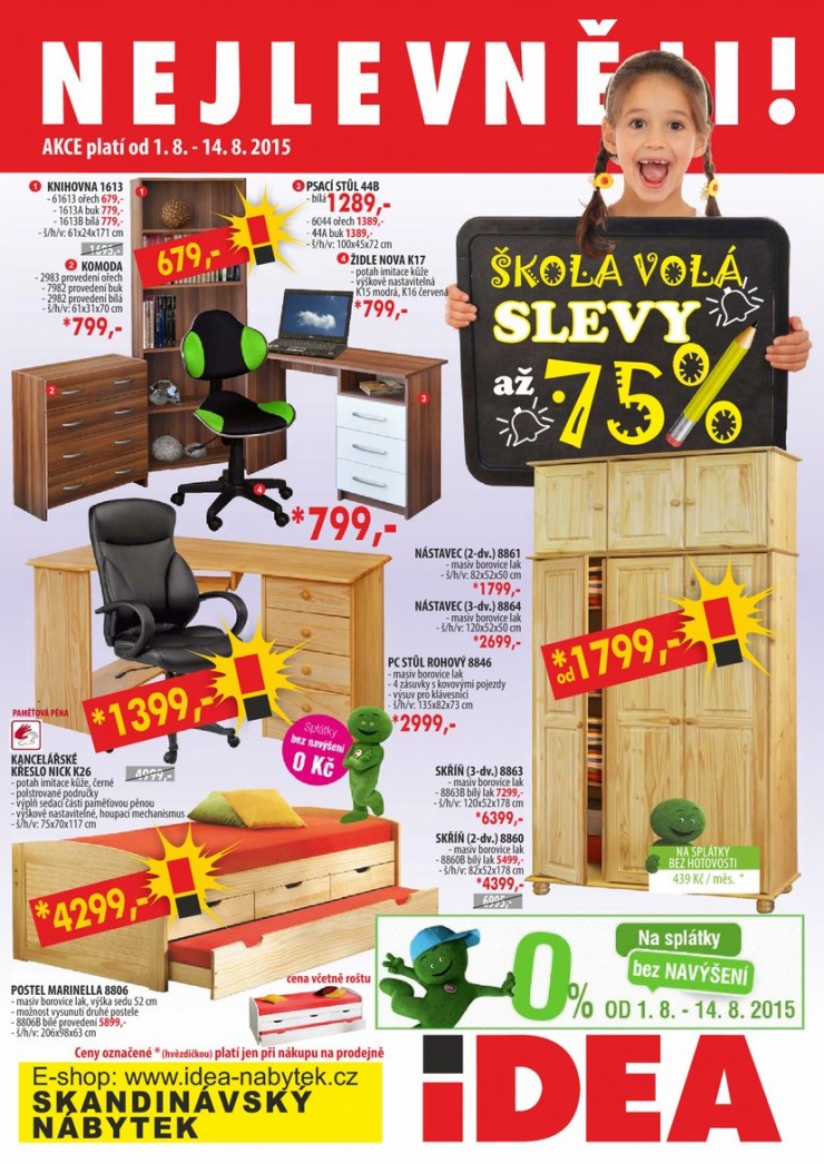 leták Idea nábytek Akční leták od 1.8.2015 strana 1 leták Idea nábytek Akční leták od 1.8.2015 strana 1